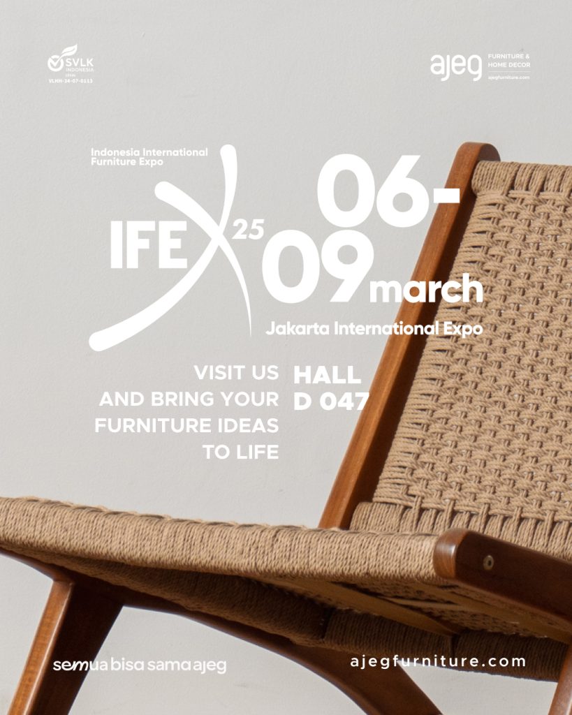 Siap Bersaing Secara Global, Ajeg Furniture Meriahkan Pameran IFEX 2025!